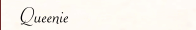Queenie