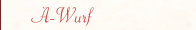 A-Wurf